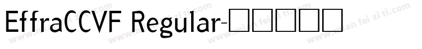 EffraCCVF Regular字体转换